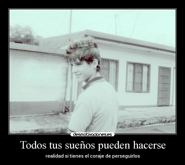 Todos tus sueños pueden hacerse - 