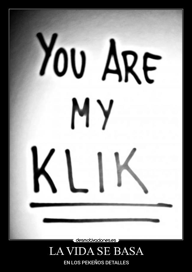 LA VIDA SE BASA - 