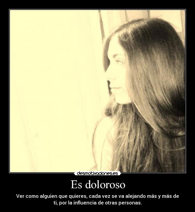 Es doloroso - 