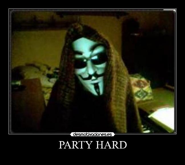 PARTY HARD - 