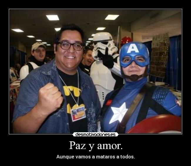 Paz y amor. - 