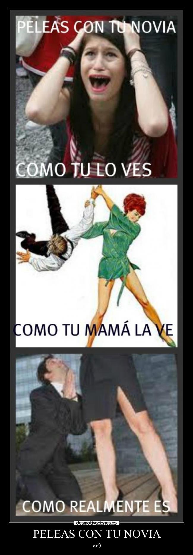 PELEAS CON TU NOVIA - 