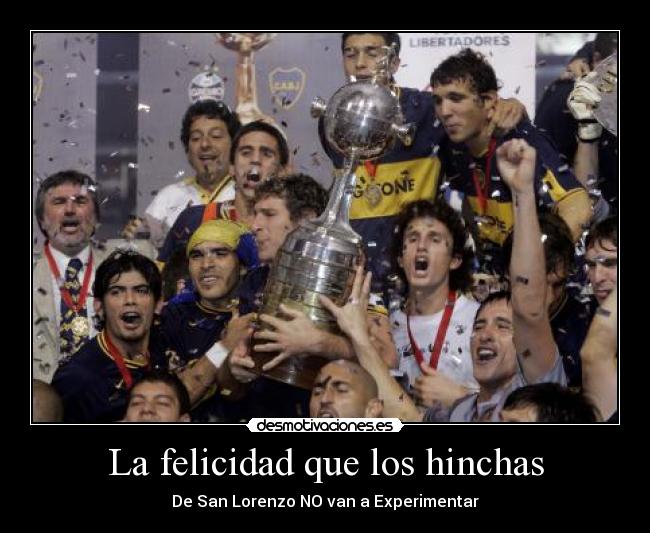 carteles felicidad felicidad boca juniors desmotivaciones