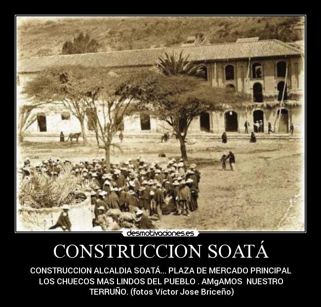 CONSTRUCCION SOATÁ -