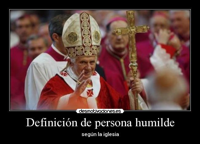 Definición de persona humilde - según la iglesia