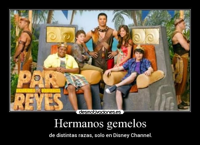 carteles hermanos gemelos distintas razas disney channel desmotivaciones