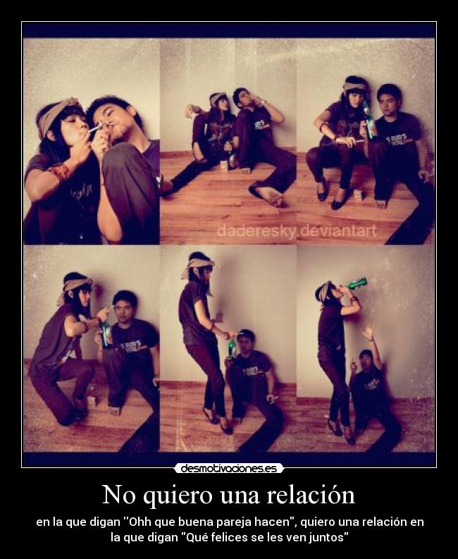 No quiero una relación - 