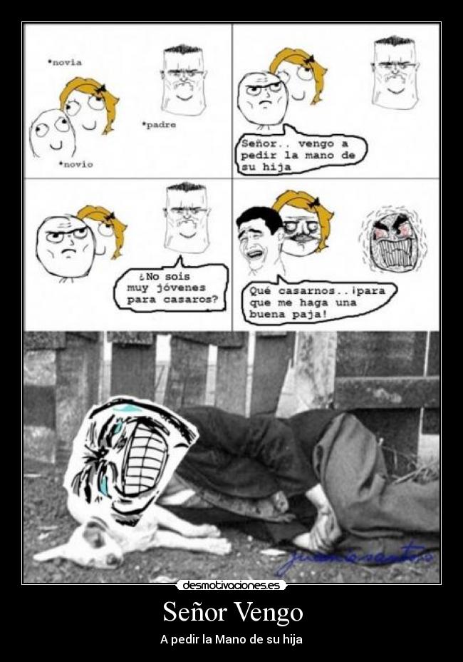 Señor Vengo - A pedir la Mano de su hija