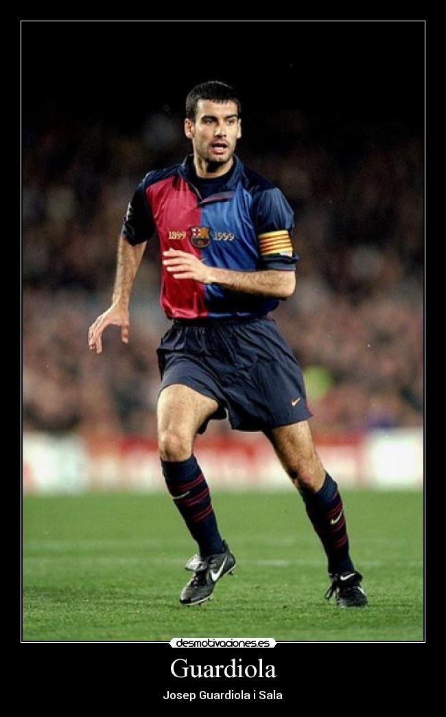 Guardiola - Josep Guardiola i Sala