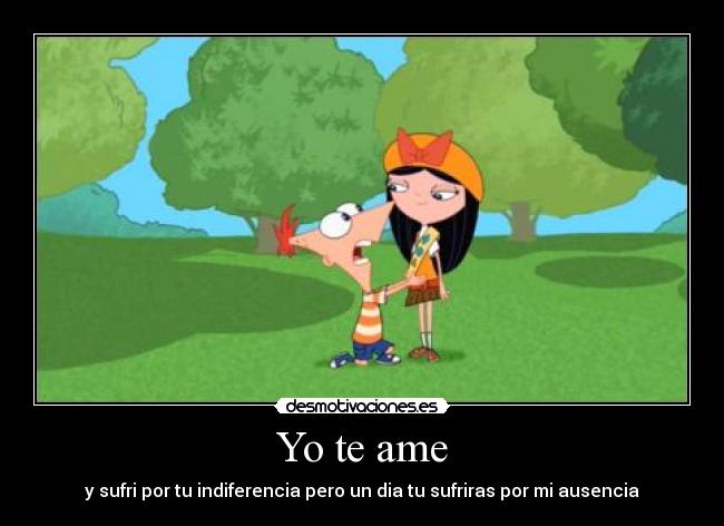 Yo te ame -