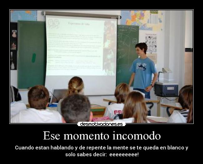 Ese momento incomodo - 