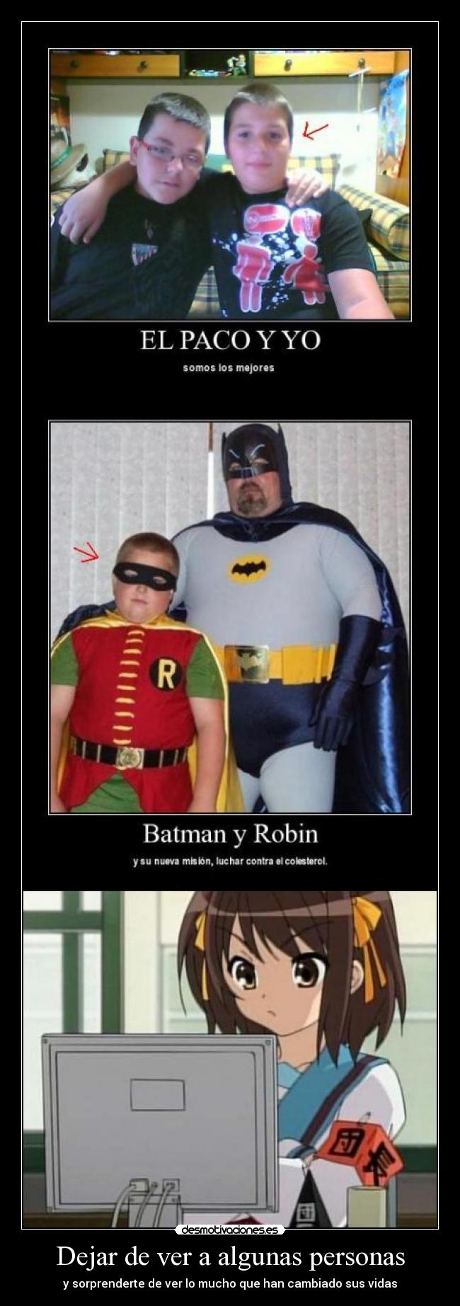 Dejar de ver a algunas personas -