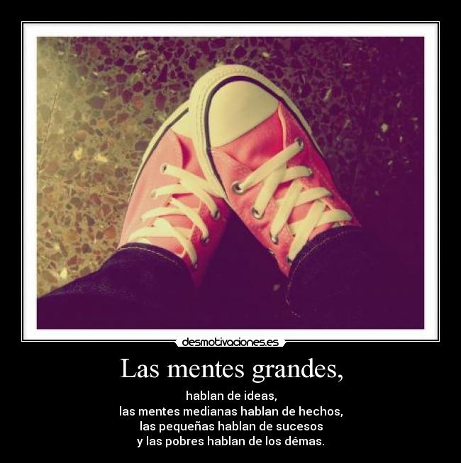 Las mentes grandes, - 