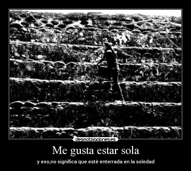 Me gusta estar sola - 