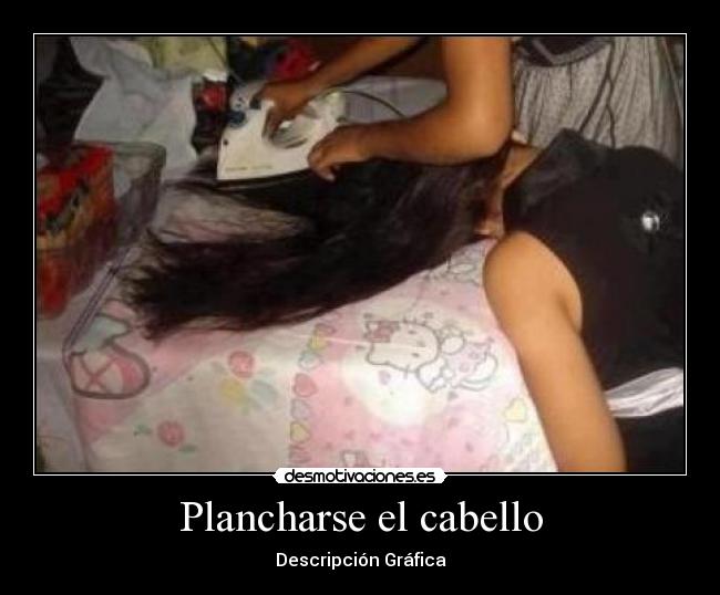 Plancharse el cabello -