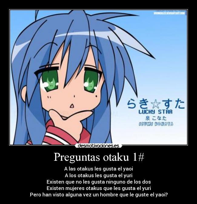 carteles reglas preguntas otaku nunca encontrado hombre otaku que guste yaoi desmotivaciones