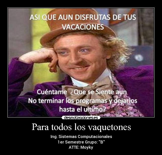 Para todos los vaquetones -