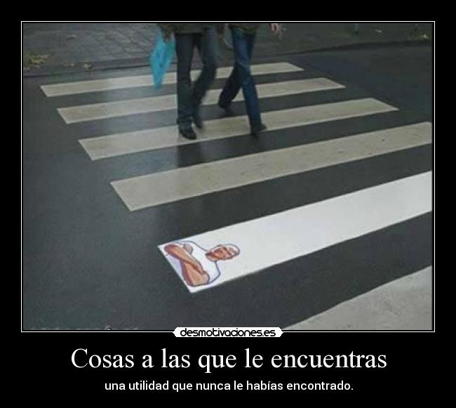 carteles don limpio para pasos peatones desmotivaciones