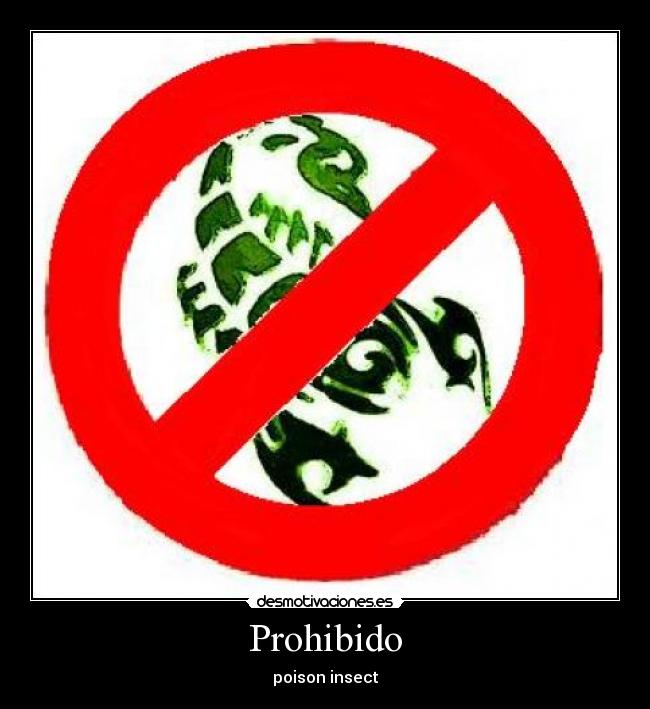 carteles prohibido poison insect adventure time desmotivaciones