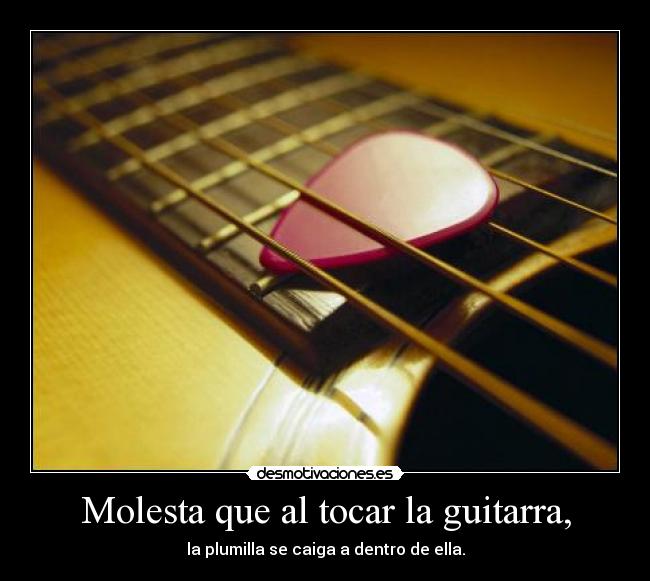 carteles guitarra plumilla pua caerse desmotivaciones