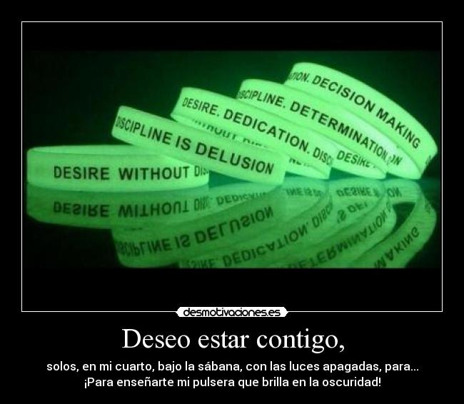 Deseo estar contigo, - 