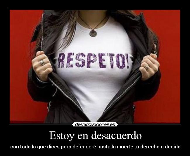 Estoy en desacuerdo -