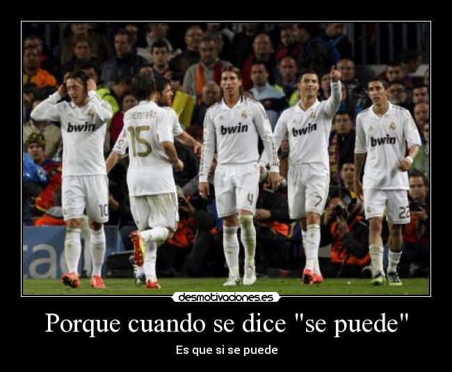 Porque cuando se dice se puede - 