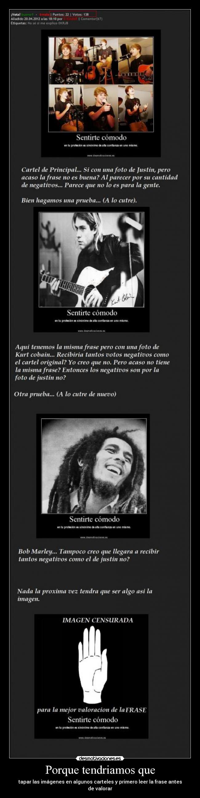 Porque tendriamos que - tapar las imágenes en algunos carteles y primero leer la frase antes de valorar