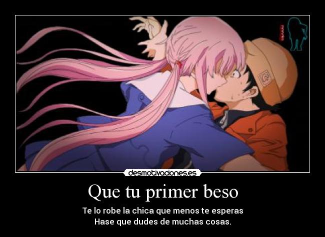 Que tu primer beso -