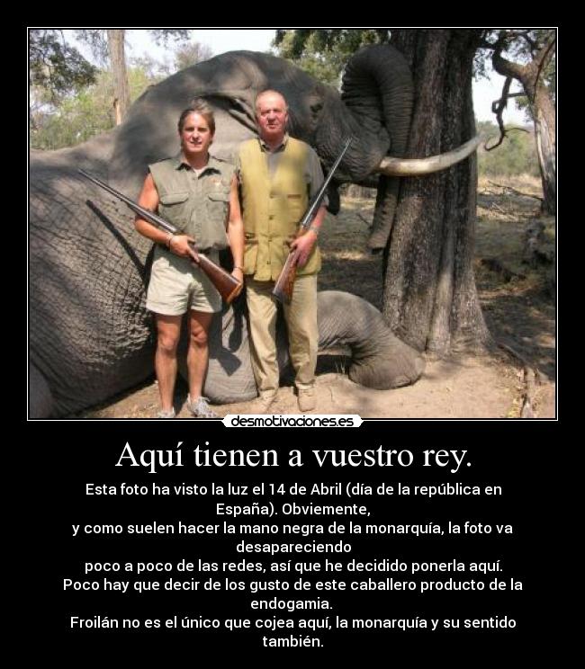 Aquí tienen a vuestro rey. - 