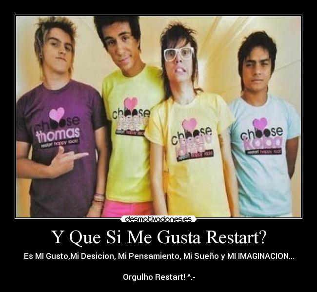 Y Que Si Me Gusta Restart? - 