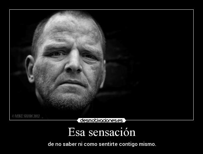 Esa sensación -