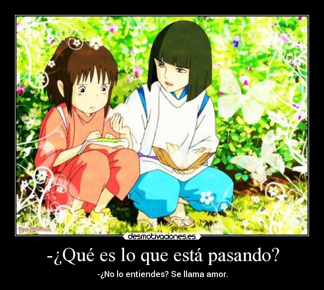 -¿Qué es lo que está pasando? - 