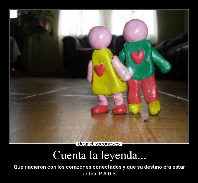 Cuenta la leyenda... -