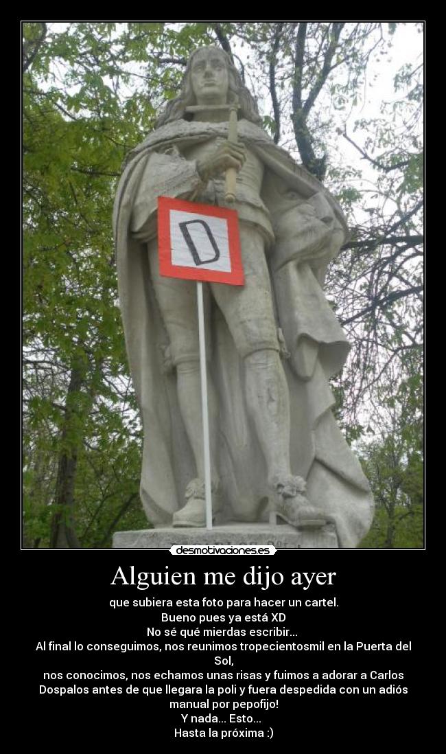 Alguien me dijo ayer -