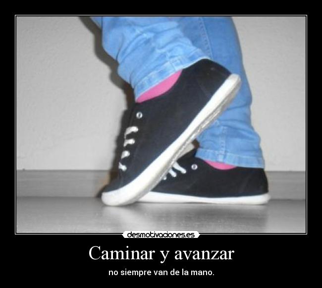Caminar y avanzar -