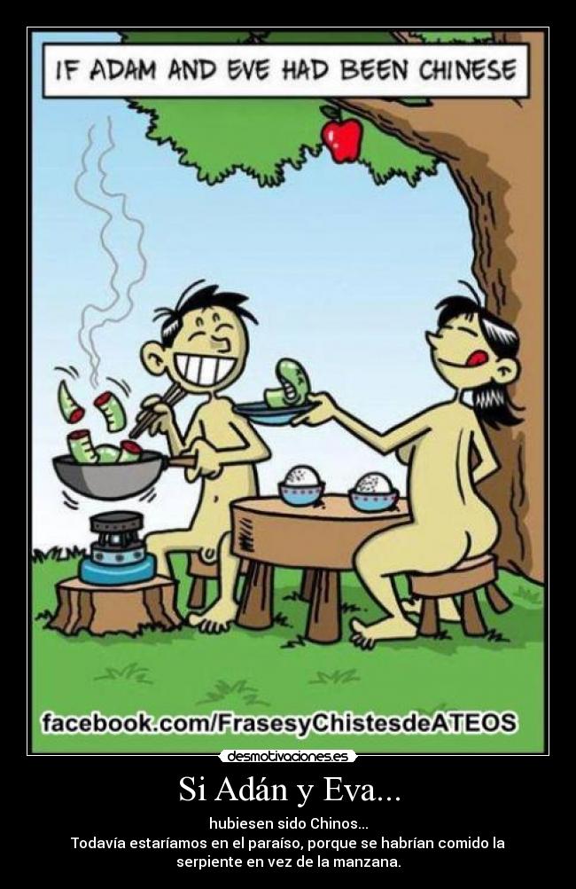 Si Adán y Eva... -
