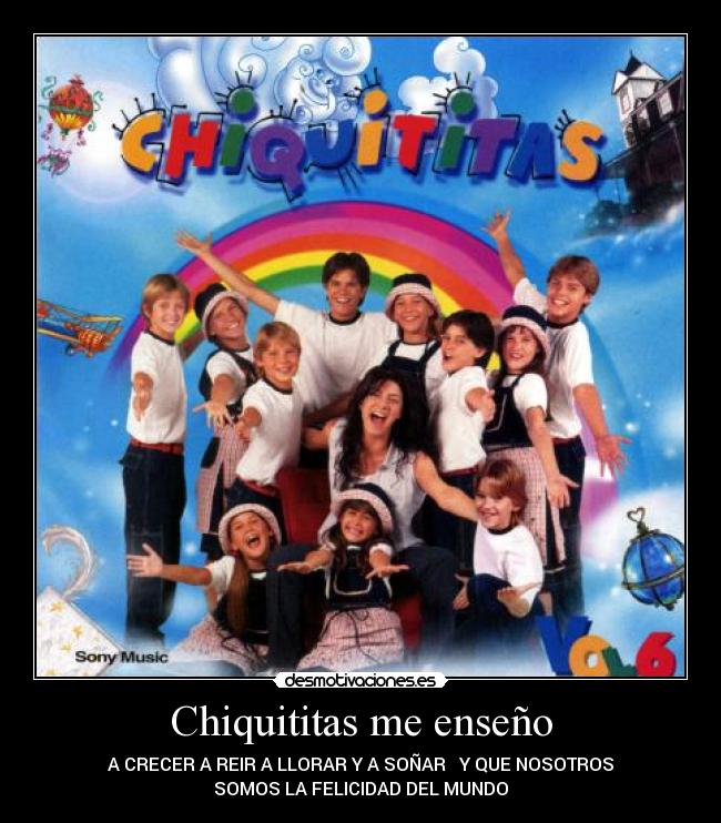 Chiquititas me enseño -