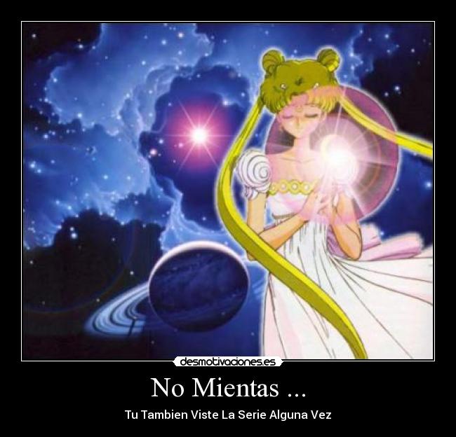 No Mientas ... - Tu Tambien Viste La Serie Alguna Vez