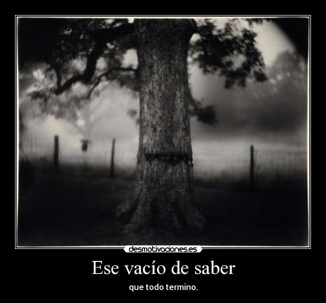 Ese vacío de saber - 
