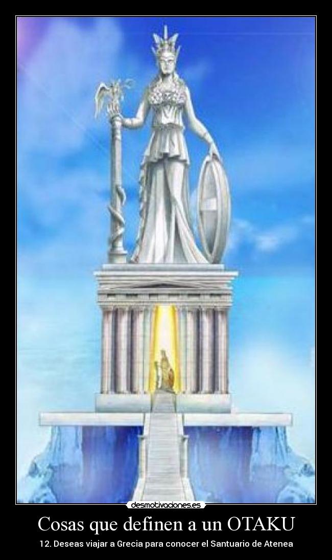 Cosas que definen a un OTAKU - 12. Deseas viajar a Grecia para conocer el Santuario de Atenea