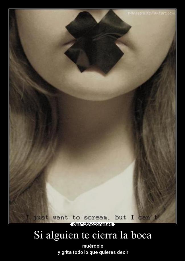 Si alguien te cierra la boca - 