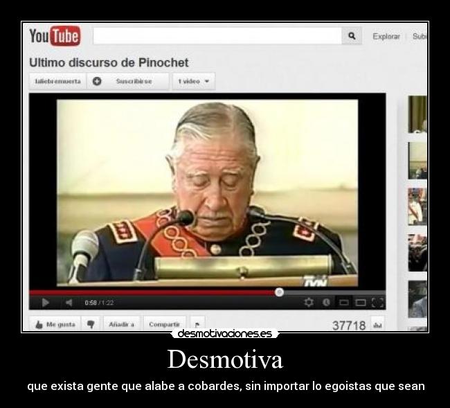 Desmotiva - que exista gente que alabe a cobardes, sin importar lo egoistas que sean