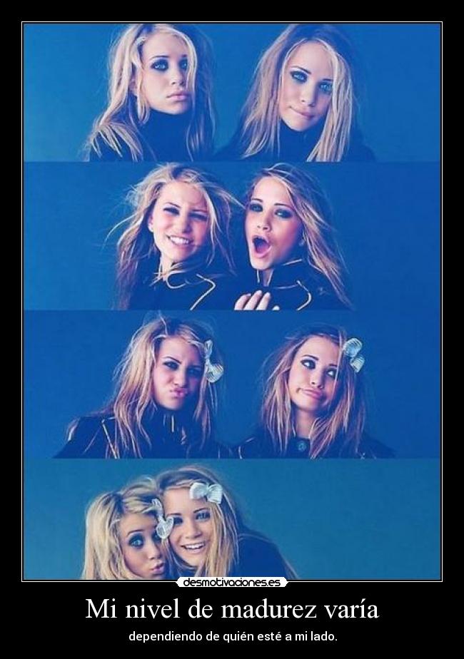 Mi nivel de madurez varía -