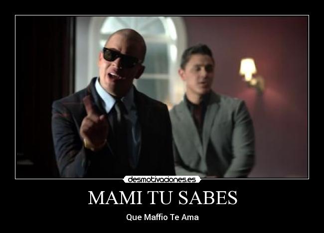 MAMI TU SABES -