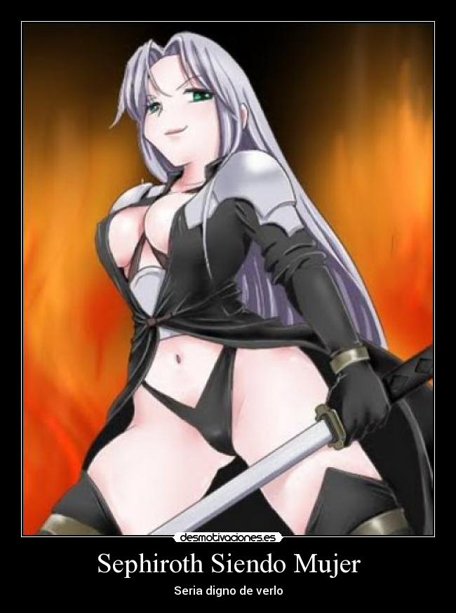 carteles mujer sephiroth female squallscherwiz desmotivaciones