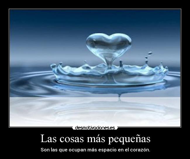 carteles las cosas mas pequenas desmotivaciones