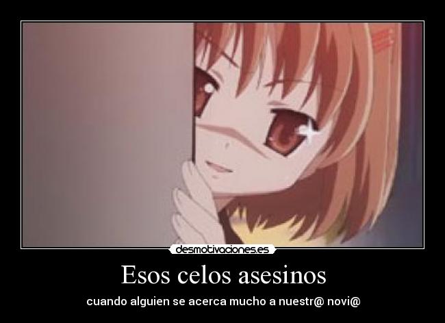 Esos celos asesinos - 