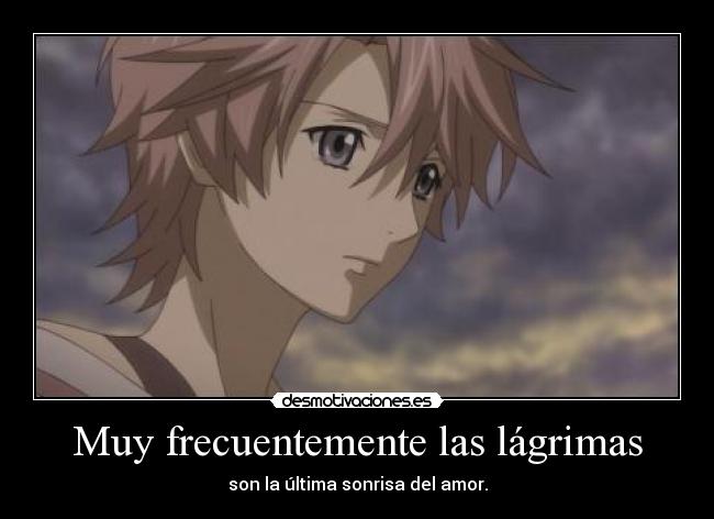 Muy frecuentemente las lágrimas -