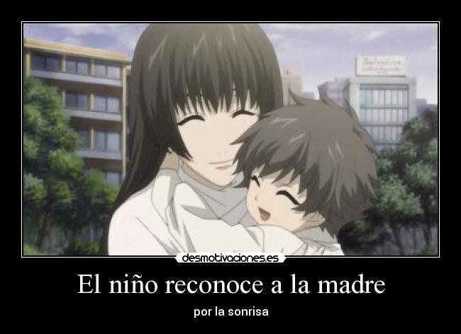 El niño reconoce a la madre - por la sonrisa